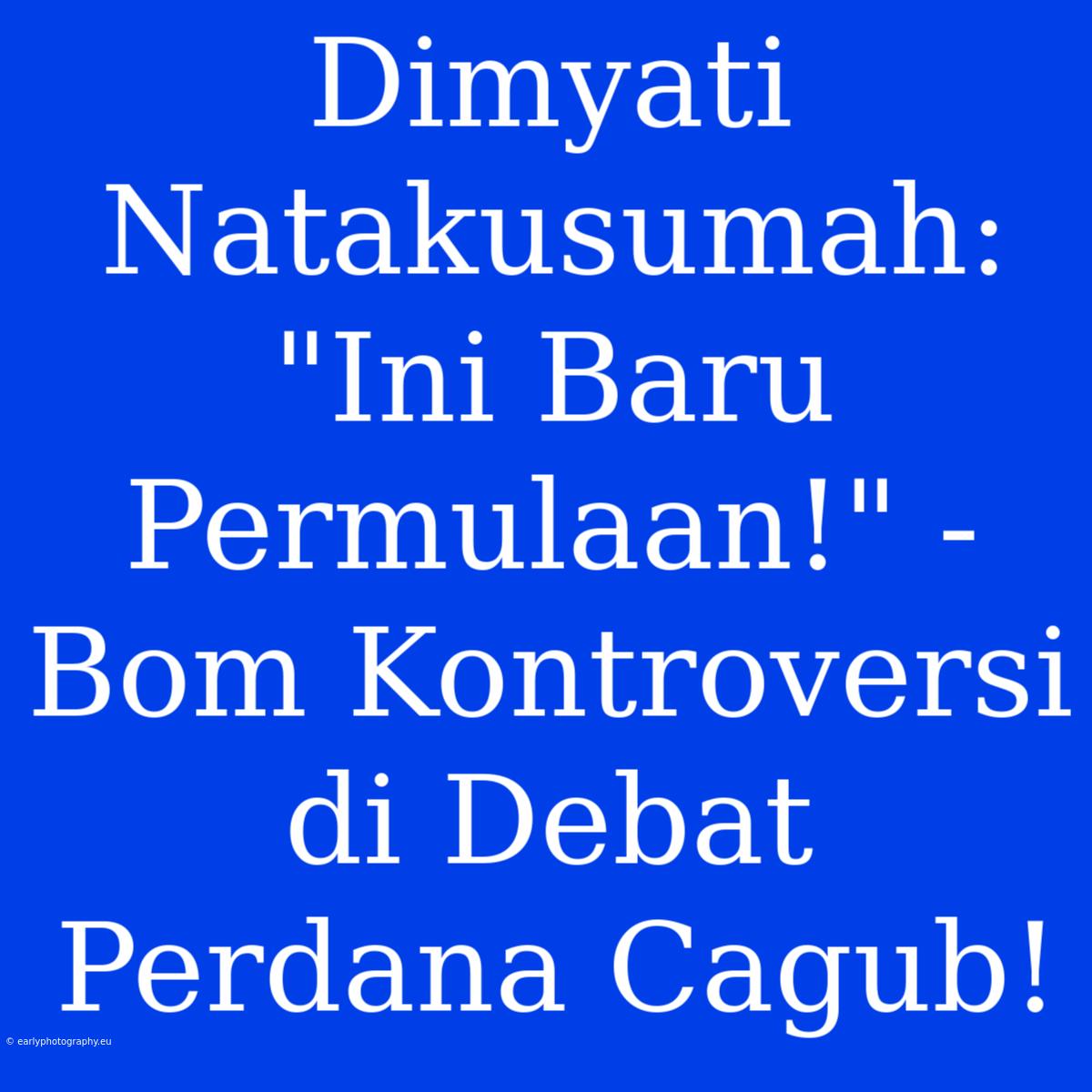 Dimyati Natakusumah: 