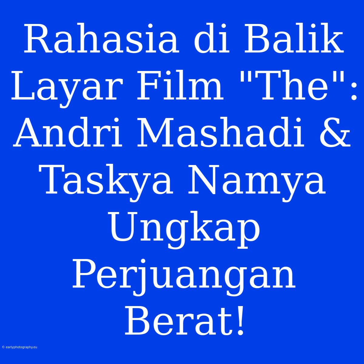 Rahasia Di Balik Layar Film 